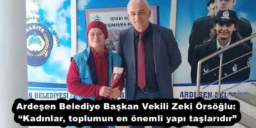 ardesen_belediye_baskan_vekili_zeki_orsoglu_kadinlar_toplumun_en_onemli_yapi_taslaridir_h52004_8426e