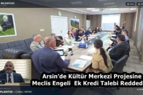 arsinde_kultur_merkezi_projesine_meclis_engeli_ek_kredi_talebi_reddedildi_h59671_d12c5