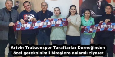 artvin_trabzonspor_taraftarlar_derneginden_ozel_gereksinimli_bireylere_anlamli_ziyaret_h55792_fe466