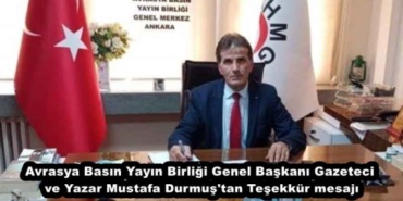 avrasya_basin_yayin_birligi_genel_baskani_gazeteci_ve_yazar_mustafa_durmus_tan_tesekkur_mesaji_h45499_3dbd7