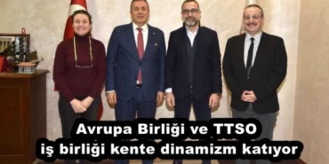 avrupa_birligi_ve_ttso_is_birligi_kente_dinamizm_katiyor_h56483_9304f