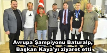 avrupa_sampiyonu_baturalp_baskan_kayayi_ziyaret_etti_h48571_874c4