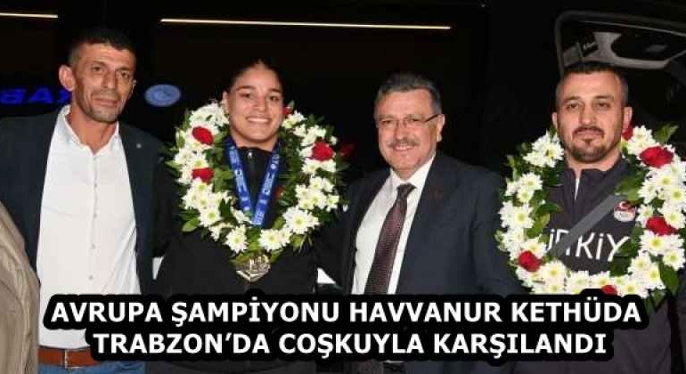 avrupa_sampiyonu_havvanur_kethuda_trabzonda_coskuyla_karsilandi_h59633_2ee7d