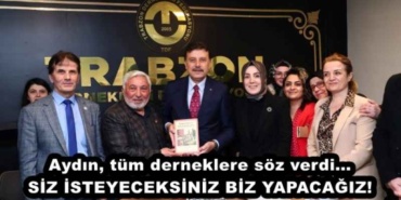 aydin_tum_derneklere_soz_verdisiz_isteyeceksiniz_biz_yapacagiz_h46597_568a4