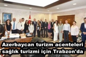 azerbaycan_turizm_acenteleri_saglik_turizmi_icin_trabzon_da_h49021_7a5e9
