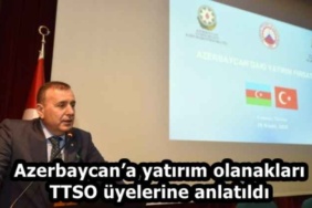 azerbaycana_yatirim_olanaklari_ttso_uyelerine_anlatildi_h58263_76ab0