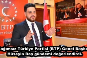 bagimsiz_turkiye_partisi_btp_genel_baskani_huseyin_bas_gundemi_degerlendirdi_h47344_c1673