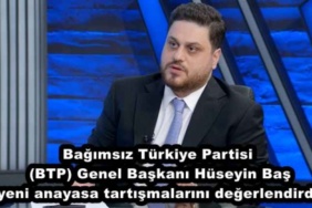 bagimsiz_turkiye_partisi_btp_genel_baskani_huseyin_bas_yeni_anayasa_tartismalarini_degerlendirdi_h47615_3ede9