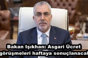 bakan_isikhan_asgari_ucret_gorusmeleri_haftaya_sonuclanacak_h50637_f6571