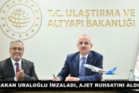 bakan_uraloglu_imzaladi_ajet_ruhsatini_aldi_h45278_c1541