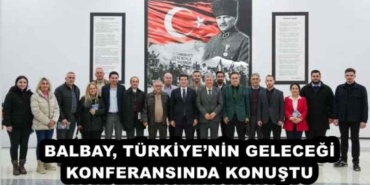 balbay_turkiyenin_gelecegi_konferansinda_konustu_h57121_99987