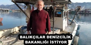 balikcilar_denizcilik_bakanligi_istiyor_h51121_85f72