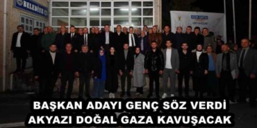 baskan_adayi_genc_soz_verdi_akyazi_dogal_gaza_kavusacak_h46167_b8b96