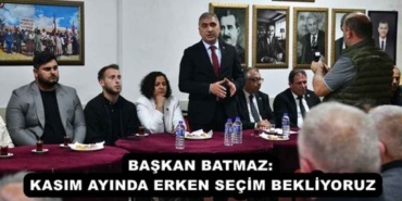 baskan_batmaz_kasim_ayinda_erken_secim_bekliyoruz_h53308_a521e
