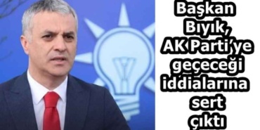 baskan_biyik_ak_partiye_gececegi_iddialarina_sert_cikti_h58773_98d97