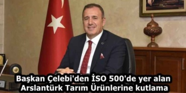 baskan_celebi_den_iso_500_de_yer_alan_arslanturk_tarim_urunlerine_kutlama_h58932_96b0b