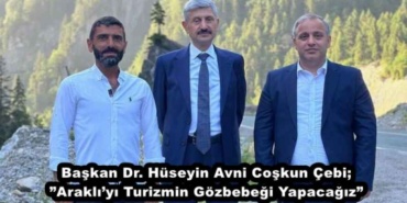 baskan_dr_huseyin_avni_coskun_cebi_arakliyi_turizmin_gozbebegi_yapacagiz_h47983_63ace