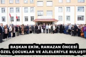 baskan_ekim_ramazan_oncesi_ozel_cocuklar_ve_aileleriyle_bulustu_h57080_311cc