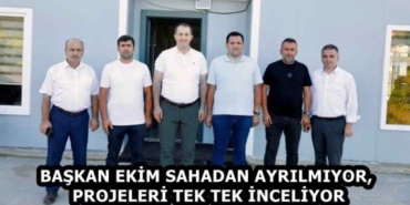 baskan_ekim_sahadan_ayrilmiyor_projeleri_tek_tek_inceliyor_h59396_b6119