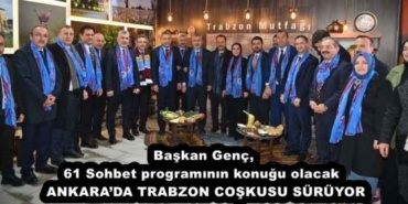 baskan_genc_61_sohbet_programinin_konugu_olacak_ankarada_trabzon_coskusu_suruyor_h57982_3388d