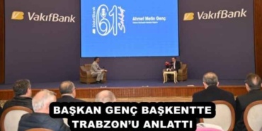 baskan_genc_baskentte_trabzonu_anlatti_h57986_ab0a5