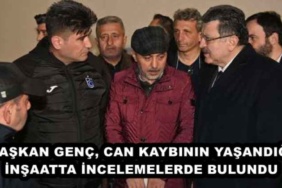 baskan_genc_can_kaybinin_yasandigi_insaatta_incelemelerde_bulundu_h50542_7fa23