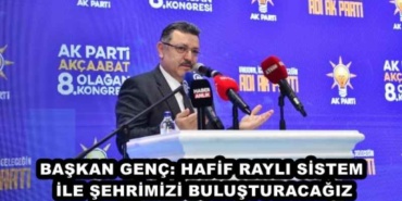 baskan_genc_hafif_rayli_sistem_ile_sehrimizi_bulusturacagiz_h50360_678cf