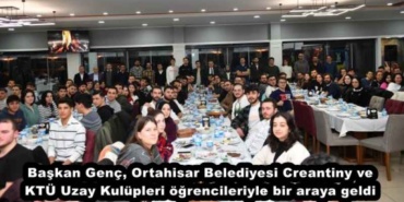baskan_genc_ortahisar_belediyesi_creantiny_ve_ktu_uzay_kulupleri_ogrencileriyle_bir_araya_geldi_h45904_92fce