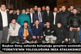 baskan_genc_sahurda_bulustugu_genclere_seslendi_turkiyenin_yolculuguna_imza_atacaksiniz_h57500_06744
