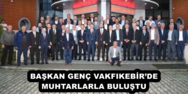 baskan_genc_vakfikebirde_muhtarlarla_bulustu_h54735_5dbd9