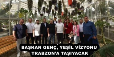 baskan_genc_yesil_vizyonu_trabzona_tasiyacak_h52522_ec0f5