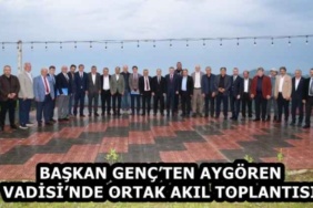 baskan_gencten_aygoren_vadisinde_ortak_akil_toplantisi_h58466_5cb49