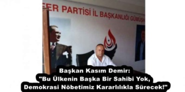 baskan_kasim_demir_bu_ulkenin_baska_bir_sahibi_yok_demokrasi_nobetimiz_kararlilikla_surecek_h52217_494bb