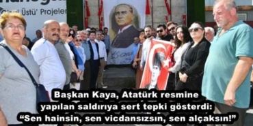 baskan_kaya_ataturk_resmine_yapilan_saldiriya_sert_tepki_gosterdi_sen_hainsin_sen_vicdansizsin_sen_alcaksin_h47955_97e23