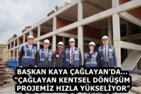 baskan_kaya_caglayandacaglayan_kentsel_donusum_projemiz_hizla_yukseliyor_h58816_3d3f7