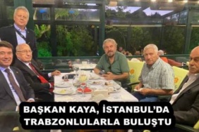 baskan_kaya_istanbulda_trabzonlularla_bulustu_h53857_7f005