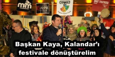 baskan_kaya_kalandari_festivale_donusturelim_h51091_a18e0