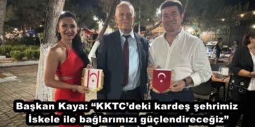 baskan_kaya_kktcdeki_kardes_sehrimiz_iskele_ile_baglarimizi_guclendirecegiz_h48003_8b0cd