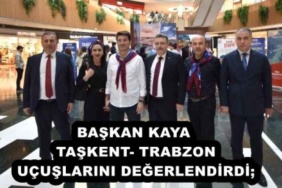 baskan_kaya_taskent_trabzon_ucuslarini_degerlendirdi_h52549_9f023