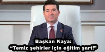 baskan_kaya_temiz_sehirler_icin_egitim_sart_h51513_3ea51