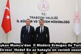 baskan_mumcu_dan_il_muduru_erdogan_ileturizm_zirvesi_hedef_en_az_hatayla_en_verimli_sezon_h47626_049b3