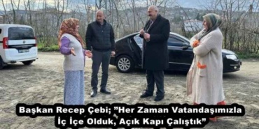 baskan_recep_cebi_her_zaman_vatandasimizla_ic_ice_olduk_acik_kapi_calistik_h45629_66140