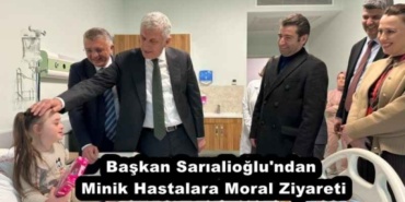 baskan_sarialioglu_ndan_minik_hastalara_moral_ziyareti_h57373_f3e21