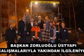baskan_zorluoglu_ustyapi_calismalariyla_yakindan_ilgileniyor_h45367_0e8ce