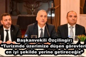 baskanvekili_ozcilingir_turizmde_uzerimize_dusen_gorevleri_en_iyi_sekilde_yerine_getirecegiz_h47619_c9f34