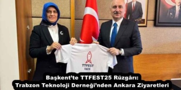 baskentte_ttfest25_ruzgri_trabzon_teknoloji_derneginden_ankara_ziyaretleri_h52565_2ecf0