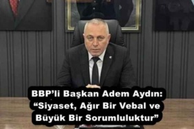 bbpli_baskan_adem_aydin_siyaset_agir_bir_vebal_ve_buyuk_bir_sorumluluktur_h56506_93f27