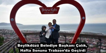 beylikduzu_belediye_baskani_calik_hafta_sonunu_trabzonda_gecirdi_h47331_8eb18