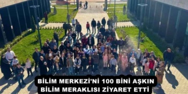 bilim_merkezi_ni_100_bini_askin_bilim_meraklisi_ziyaret_etti_h52415_4cb04