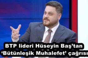 btp_lideri_huseyin_bastan_butunlesik_muhalefet_cagrisi_h56216_ddfcc